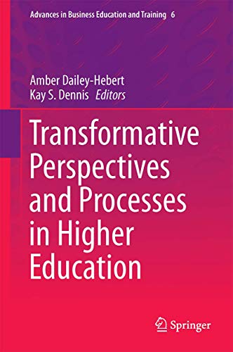 Stock image for Transformative Perspectives and Processes in Higher Education. for sale by Antiquariat im Hufelandhaus GmbH  vormals Lange & Springer