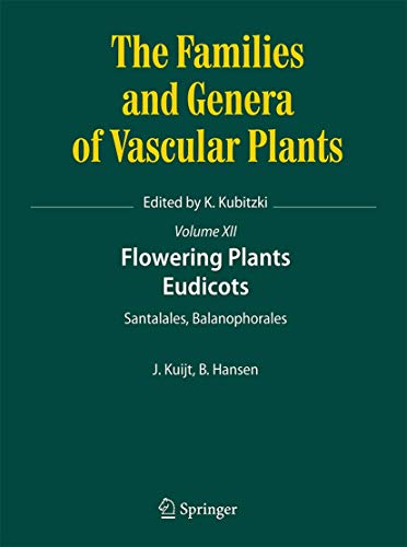 Flowering Plants, Eudicots - Job Kuijt (author), Bertel Hansen (author), Klaus Kubitzki (editor)