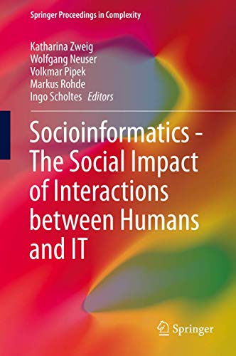 Imagen de archivo de Socioinformatics - The Social Impact of Interactions between Humans and IT a la venta por Book Dispensary
