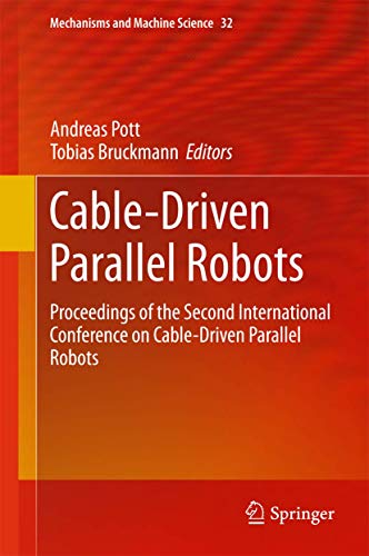 9783319094885: Cable-Driven Parallel Robots: Proceedings of the Second International Conference on Cable-Driven Parallel Robots: 32 (Mechanisms and Machine Science)