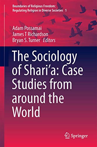 Beispielbild fr The Sociology of Shari a: Case Studies from around the World zum Verkauf von Buchpark