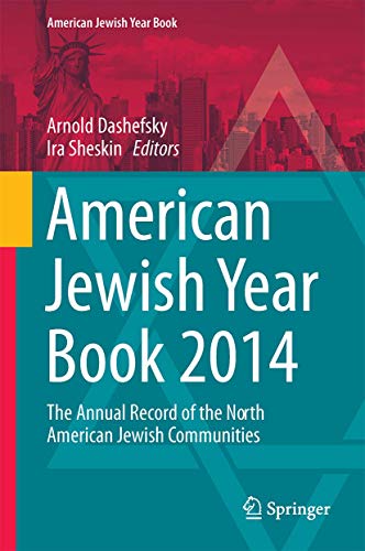 Stock image for American Jewish Year Book 2014: The Annual Record of the North American Jewish Communities (American Jewish Year Book, 114) for sale by Best and Fastest Books