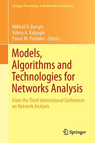 Stock image for Models, Algorithms and Technologies for Network Analysis. From the Third International Conference on Network Analysis . for sale by Universittsbuchhandlung Herta Hold GmbH