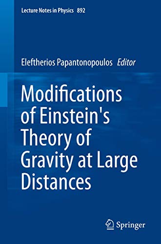 Beispielbild fr Modifications of Einstein's Theory of Gravity at Large Distances (Lecture Notes in Physics, 892) zum Verkauf von HPB-Red