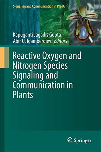 9783319100784: Reactive Oxygen and Nitrogen Species Signaling and Communication in Plants