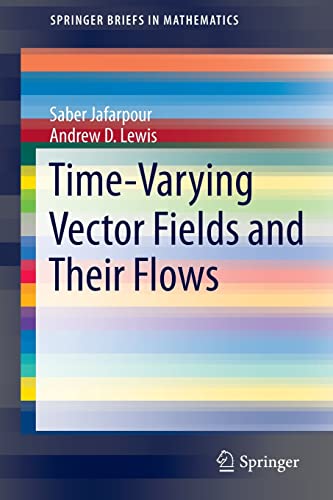 9783319101385: Time-Varying Vector Fields and Their Flows