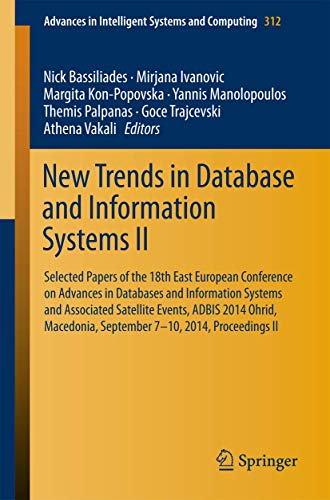 Immagine dell'editore per New Trends in Database and Information Systems II: Selected papers of the 18th East European Conference on Advances in Databases and Information ... in Intelligent Systems and Computing, 312) venduto da Ria Christie Collections