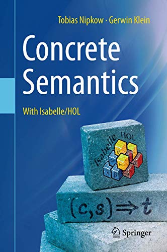 Stock image for Concrete Semantics With IsabelleHOL for sale by PBShop.store US