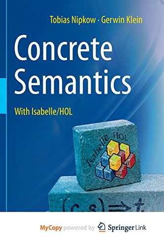 9783319105437: Concrete Semantics: With Isabelle/HOL