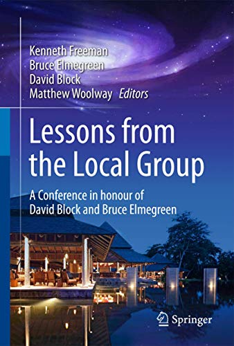 Beispielbild fr Lessons from the Local Group: A Conference in honour of David Block and Bruce Elmegreen zum Verkauf von Lucky's Textbooks