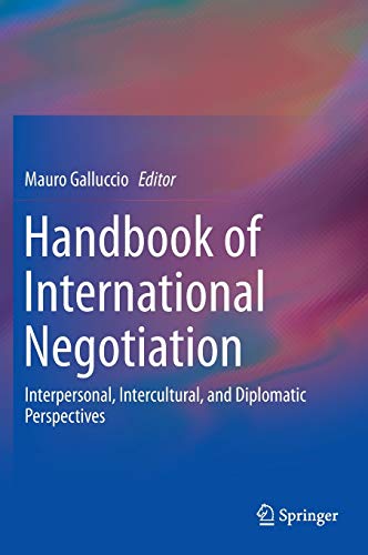 Beispielbild fr Handbook of International Negotiation: Interpersonal, Intercultural, and Diplomatic Perspectives zum Verkauf von SpringBooks
