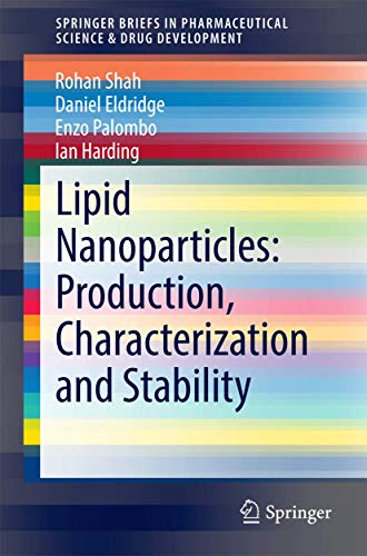 Stock image for Lipid Nanoparticles: Production, Characterization and Stability for sale by Blackwell's