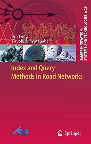 9783319107882: Index and Query Methods in Road Networks