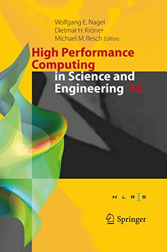 High Performance Computing in Science and Engineering 14 - Nagel, Wolfgang E.|Kröner, Dietmar H.|Resch, Michael M.