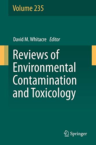 Stock image for Reviews of Environmental Contamination and Toxicology Volume 235 for sale by Irolita Books