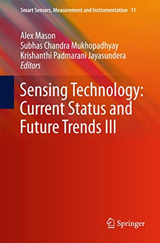9783319109473: Sensing Technology: Current Status and Future Trends III
