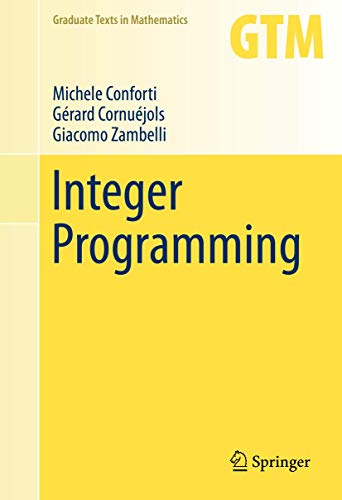 Beispielbild fr Integer Programming (Graduate Texts in Mathematics, 271) zum Verkauf von BooksRun