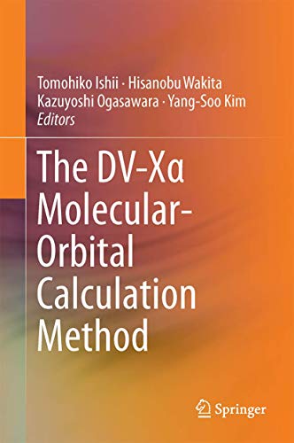 Stock image for The DV-Xa Molecular-Orbital Calculation Method. for sale by Antiquariat im Hufelandhaus GmbH  vormals Lange & Springer