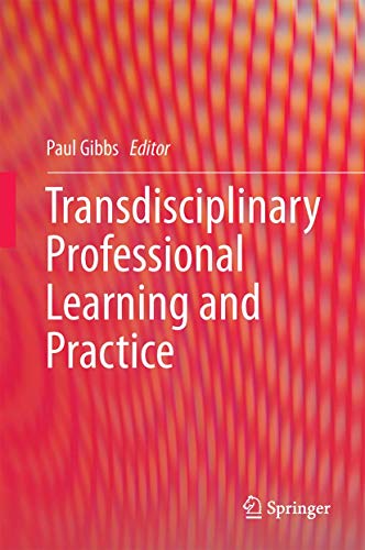 Transdisciplinary Professional Learning and Practice.