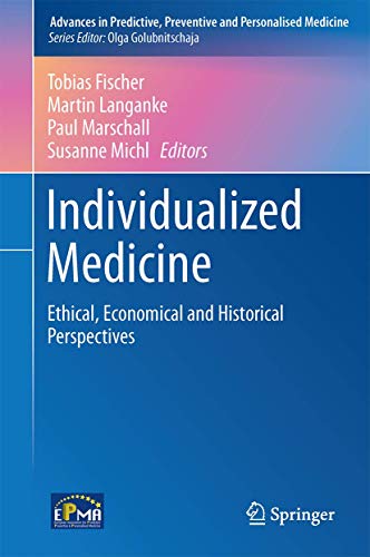 Beispielbild fr Individualized Medicine : Ethical, Economical and Historical Perspectives zum Verkauf von Better World Books