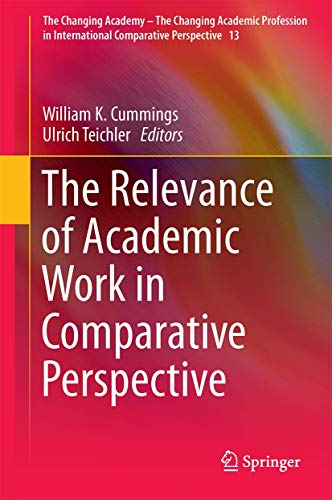 Beispielbild fr The Relevance of Academic Work in Comparative Perspective. zum Verkauf von Antiquariat im Hufelandhaus GmbH  vormals Lange & Springer