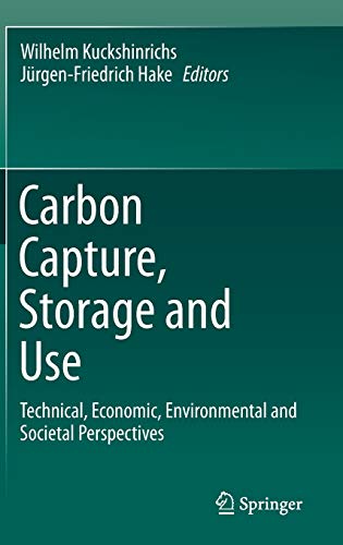 Imagen de archivo de Carbon Capture, Storage and Use : Technical, Economic, Environmental and Societal Perspectives a la venta por Buchpark