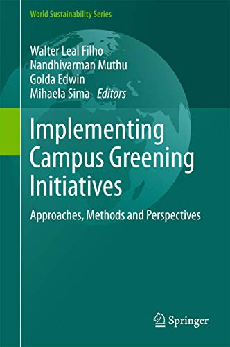 9783319119601: Implementing Campus Greening Initiatives: Approaches, Methods and Perspectives