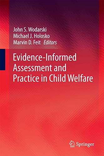 Stock image for Evidence-Informed Assessment and Practice in Child Welfare for sale by GF Books, Inc.