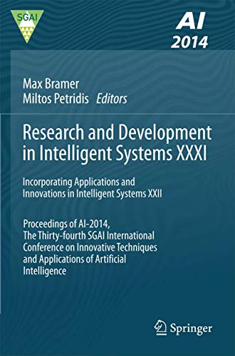 Beispielbild fr Research and Development in Intelligent Systems XXXI: Incorporating Applications and Innovations in Intelligent Systems XXII zum Verkauf von WorldofBooks