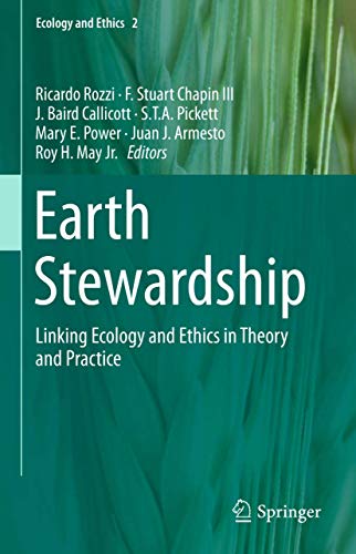 Stock image for Earth Stewardship: Linking Ecology and Ethics in Theory and Practice (Ecology and Ethics, 2) for sale by SpringBooks