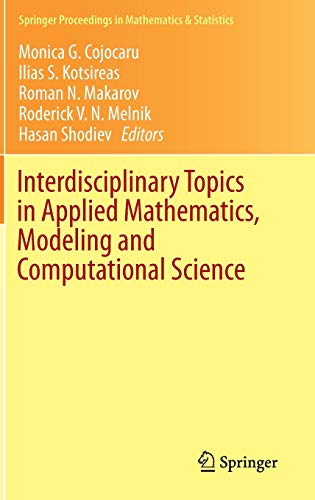 Stock image for Interdisciplinary Topics in Applied Mathematics, Modeling and Computational Science (Springer Proceedings in Mathematics & Statistics, 117) for sale by Lucky's Textbooks