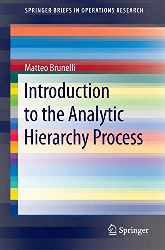 Imagen de archivo de Introduction to the Analytic Hierarchy Process (SpringerBriefs in Operations Research) a la venta por Ria Christie Collections