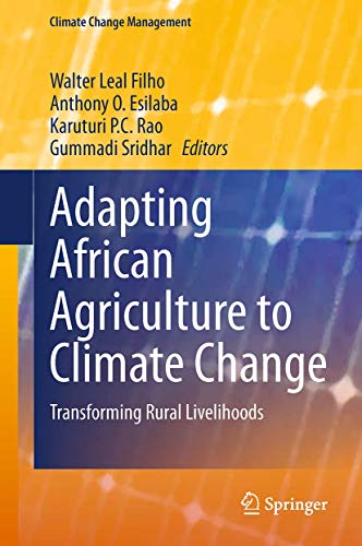 9783319129990: Adapting African Agriculture to Climate Change: Transforming Rural Livelihoods (Climate Change Management)