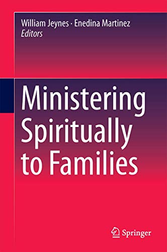 Beispielbild fr Ministering Spiritually to Families zum Verkauf von Rye Berry Books