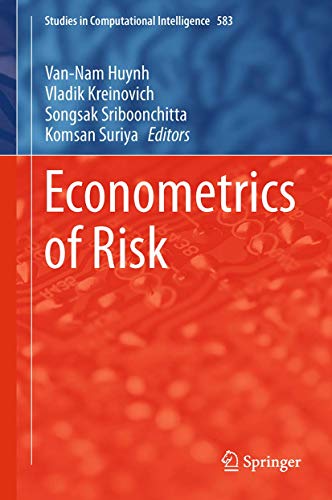 Stock image for Econometrics of Risk: 583 (Studies in Computational Intelligence) for sale by Cotswold Rare Books