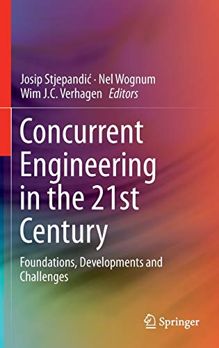 9783319137759: Concurrent Engineering in the 21st Century: Foundations, Developments and Challenges