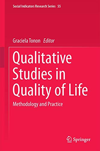 Qualitative Studies in Quality of Life Methodology and Practice.