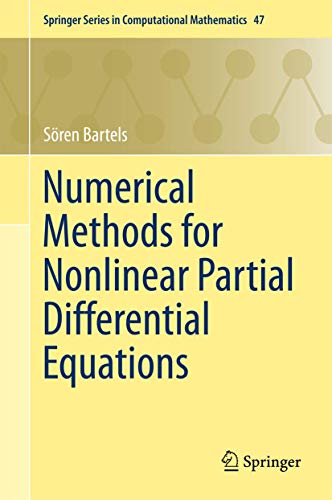 Beispielbild fr Numerical Methods for Nonlinear Partial Differential Equations (Springer Series in Computational Mathematics, 47) zum Verkauf von SpringBooks