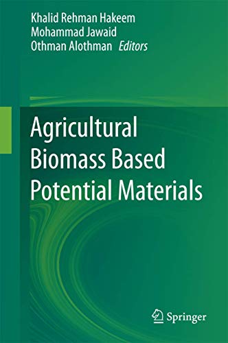 Beispielbild fr Agricultural Biomass Based Potential Materials zum Verkauf von Cotswold Rare Books