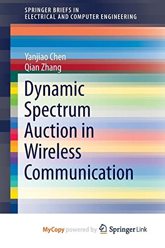 9783319140315: Dynamic Spectrum Auction in Wireless Communication
