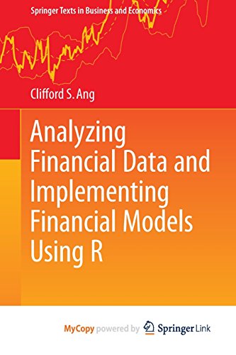 9783319140766: Analyzing Financial Data and Implementing Financial Models Using R