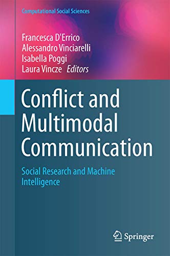 Beispielbild fr Conflict and Multimodal Communication. Social Research and Machine Intelligence. zum Verkauf von Gast & Hoyer GmbH