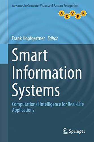 Stock image for Smart Information Systems : Computational Intelligence for Real-Life Applications for sale by Buchpark