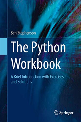 Stock image for The Python Workbook: A Brief Introduction with Exercises and Solutions for sale by HPB-Red