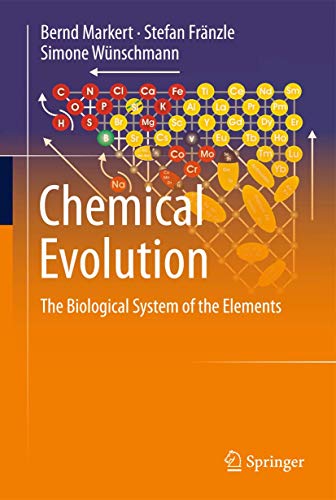 Stock image for Chemical Evolution : The Biological System of the Elements for sale by Buchpark