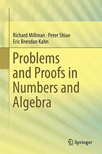 Beispielbild fr Problems and Proofs in Numbers and Algebra zum Verkauf von Textbooks_Source