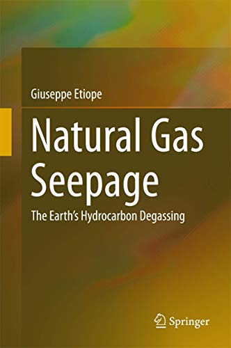 Natural Gas Seepage. Earth's Hydrocarbon Degassing.