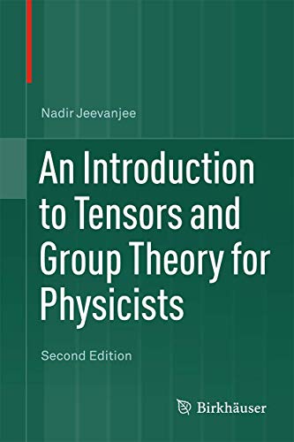 9783319147932: Introduction to Tensors & Group Theory For Physicists