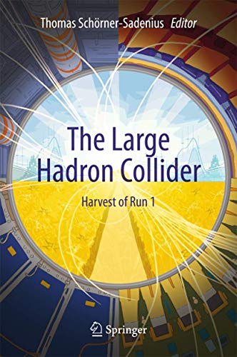 The Large Hadron Collider : Harvest of Run 1 - Thomas Schörner-Sadenius