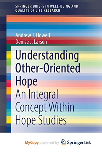 9783319150086: Understanding Other-Oriented Hope: An Integral Concept Within Hope Studies